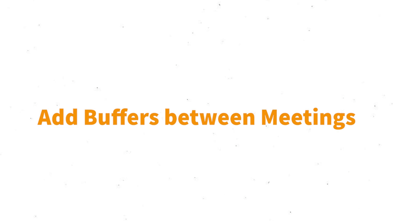 Buffers-between-meetings_gif